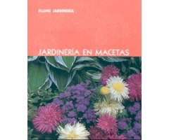 JARDINERÍA EN MACETAS