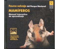 MAMÍFEROS. FAUNA SALVAJE DEL PARQUE NACIONAL DE AIGÜESTORTES I ESTANY DE SANT MAURICI  MANUAL INTERACTIVO DE APRENDIZAJE