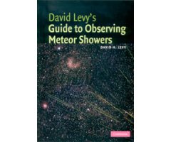 DAVID LEVY'S GUIDE TO OBSERVING METEOR SHOWERS