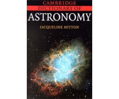 CAMBRIDGE DICTIONARY OF ASTRONOMY 