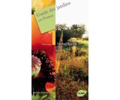 GUIDE DES JARDINS EN FRANCE. 1: TOME NORD