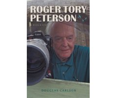 ROGER TORY PETERSON. A BIOGRAPHY