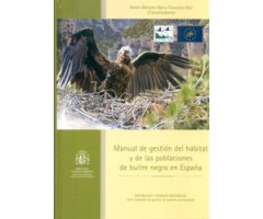 MANUAL DE GESTIÓN DEL HÁBITAT Y DE LAS POBLACIONES DE BUITRE NEGRO EN ESPAÑA