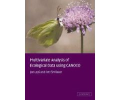 MULTIVARIATE ANALYSIS OF ECOLOGICAL DATA USING CANOCO