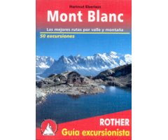 MONT BLANC. LAS MEJORES RUTAS POR VALLE Y MONTAÑA 2