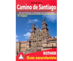 CAMINO DE SANTIAGO. DE LOS PIRINEOS A SANTIAGO DE COMPOSTELA