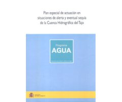 PLAN ESPECIAL DE ACTUACIÓN EN SITUACIONES DE ALERTA Y EVENTUAL SEQUÍA DE LA CUENCA HIDROGRÁFICA DEL TAJO