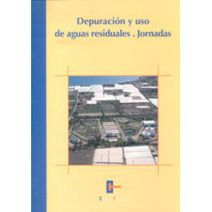 DEPURACIÓN Y USO DE AGUAS RESIDUALES. JORNADAS