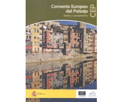 CONVENIO EUROPEO DEL PAISAJE. TEXTOS Y COMENTARIOS