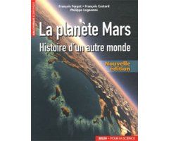 LA PLANÈTE MARS. HISTOIRE D'UN AUTRE MONDE