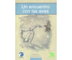 UN ENCUENTRO CON LAS AVES