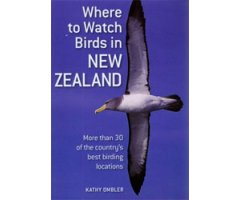 WHERE TO WATCH BIRDS IN NEW ZEALAND. MORE THAN 30 OF THE COUNTRY'S BEST BIRDING LOCATIONS