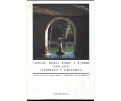 NICOLAU MARIA RUBIO Y TUDURI, JARDINERO Y URBANISTA