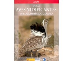 ATLAS DE LAS AVES NIDIFICANTES EN EL ARCHIPIÉLAGO CANARIO
