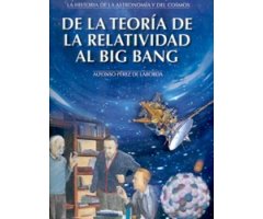 DE LA TEORÍA DE LA RELATIVIDAD AL BIG BANG