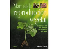MANUAL DE REPRODUCCIÓN VEGETAL