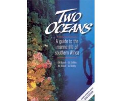 TWO OCEANS. A GUIDE TO THE MARINE LIFE OF SOUTHERN AFRICA
