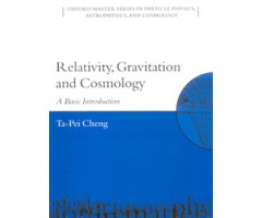 RELATIVITY, GRAVITATION AND COSMOLOGY. A BASIC INTRODUCTION