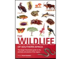 THE WILDLIFE OF SOUTHERN AFRICA. THE LARGER ILLUSTRATED GUIDE TO THE ANIMALS AND PLANTS OF THE REGION 