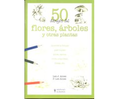  50 DIBUJOS DE FLORES, ÁRBOLES Y OTRAS PLANTAS