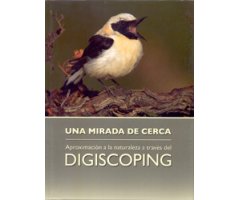 UNA MIRADA DE CERCA DIGISCOPING