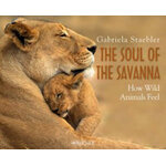 THE SOUL OF THE SAVANNA. HOW WILD ANIMALS FEEL