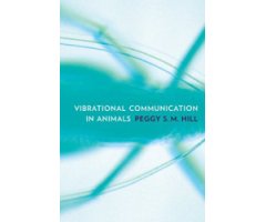 VIBRATIONAL COMMUNICATION IN ANIMALS                                                                                                                  