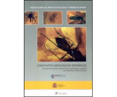 CONTEXTOS GEOLÓGICOS ESPAÑOLES. UNA APROXIMACIÓN AL PATRIMONIO GEOLÓGICO ESPAÑOL DE RELEVANCIA INTERNACIONAL