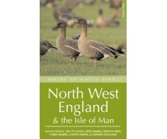WHERE TO WATCH BIRDS IN NORTH WEST ENGLAND & THE ISLE OF MAN                                                                     WHERE TO WATCH BI 2