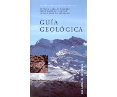 GRANADA. GUÍAS DE LA NATURALEZA. GUÍA GEOLÓGICA      