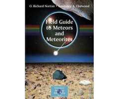 FIELD GUIDE TO METEORS AND METEORITES