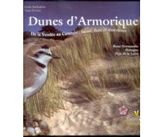 DUNES D'ARMORIQUE. DE LA VENDÉE AU COTENTIN: FAUNE, FLORE ET ITINÉRAIRES 2