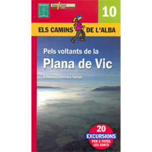 ELS CAMINS DE L'ALBA. PLANA DE VIC Nº 10