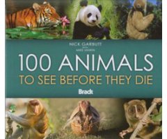 100 ANIMALS TO SEE BEFORE THEY DIE