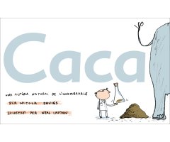 CACA. UNA HISTÒRIA NATURAL DE L'INNOMBRABLE