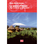 LA PEDRA D'OMARI. UNA AVENTURA AL KILIMANJARO