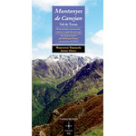 MUNTANYES DE CANEJAN. VAL DE TORAN. 90 EXCURSIONS, ASCENSIONS, CRESTES I CANALS DE NEU I DE GEL