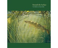 BENEATH THE SURFACE- THE WILDLIFE ART OF DAVID MILLER