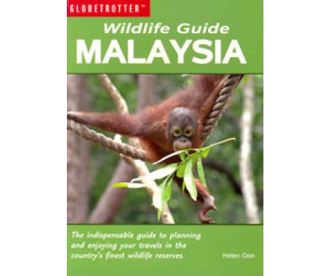 GLOBETROTTER WILDLIFE GUIDE MALAYSIA