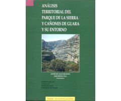 ANÁLISIS TERRITORIAL DEL PARQUE DE LA SIERRA Y CAÑONES DE GUARA Y SU ENTORNO