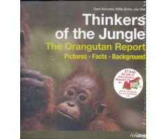 THINKERS OF THE JUNGLE. THE ORANGUTAN REPORT - PICTURES, FACTS, BACKGROUND