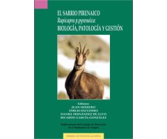 EL SARRIO PIRENAICO. RUPICAPRA P. PYRENAICA: BIOLOGÍA, PATOLOGÍA Y GESTIÓN