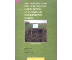 MAPA DE SUELOS (E/1/25.000) DE BARBUÉS (HUESCA). APLICACIONES PARA MODERNIZACIÓN DE REGADÍOS 2