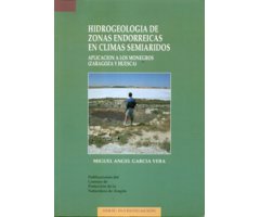 HIDROGEOLOGIA DE ZONAS ENDORREICAS EN CLIMAS SEMIARIDOS. APLICACIÓN A LOS MONEGROS (ZARAGOZA Y HUESCA)
