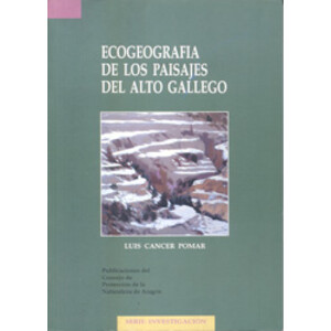 ECOGEOGRAFIA DE LOS PAISAJES DEL ALTO GALLEGO