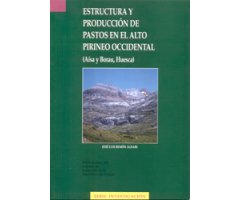ESTRUCTURA Y PRODUCCIÓN DE PASTOS EN EL ALTO PIRINEO OCCIDENTAL