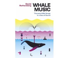 THOUSAND MILE SONG. WHALE MUSIC IN A SEA OF SOUND