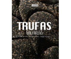 TRUFAS. GUÍA Y RECETAS     