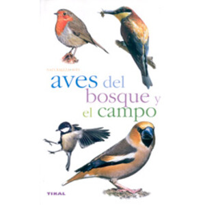 AVES DEL BOSQUE Y EL CAMPO