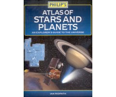 PHILIP'S. ATLAS OF STARS AND PLANETS. AN EXPLORER'S GUIDE TO THE UNIVERSE